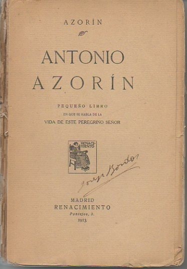ANTONIO AZORIN. PEQUEÑO LIBRO EN QUE SE HABLA DE LA …