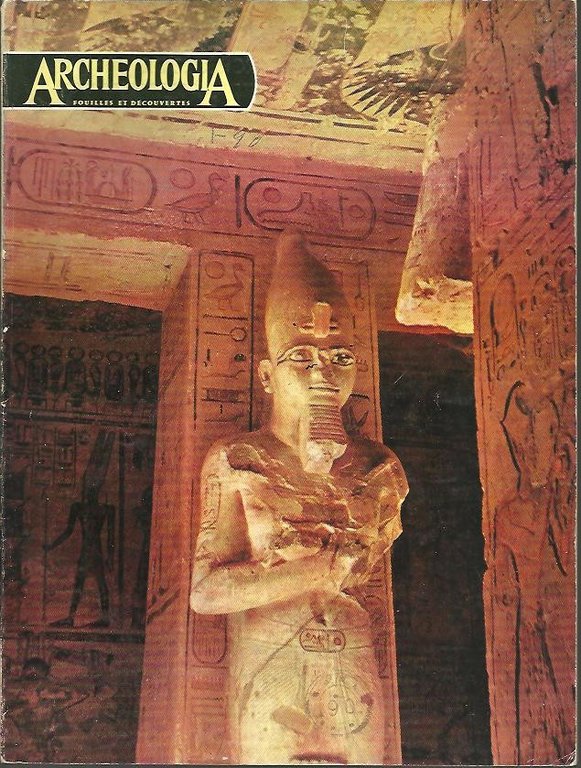 ARCHEOLOGIA. FOUILLES ET DECOUVERTES. L'ARCHEOLOGIE DANS LE MONDE ET TOUT …