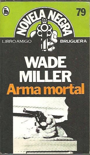 ARMA MORTAL.