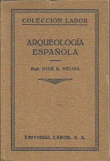 ARQUEOLOGIA ESPAÑOLA.
