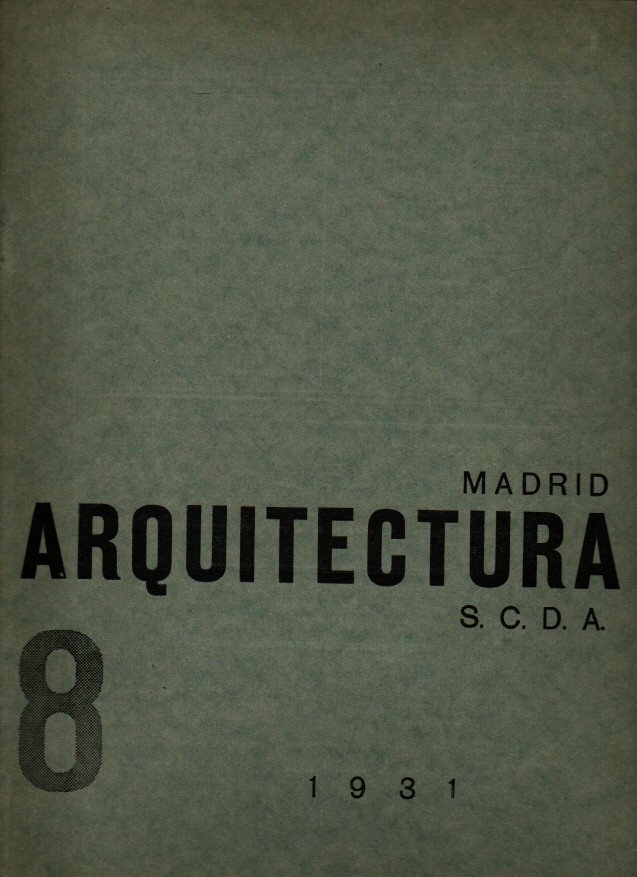 ARQUITECTURA. REVISTA OFICIAL DE LA SOCIEDAD CENTRAL DE ARQUITECTOS. AÑO …