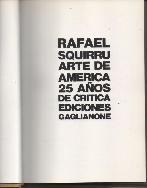 ARTE DE AMERICA. 25 AÑOS DE CRITICA.