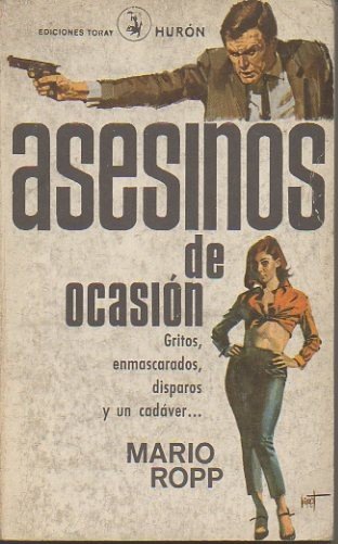 ASESINOS DE OCASIÓN.