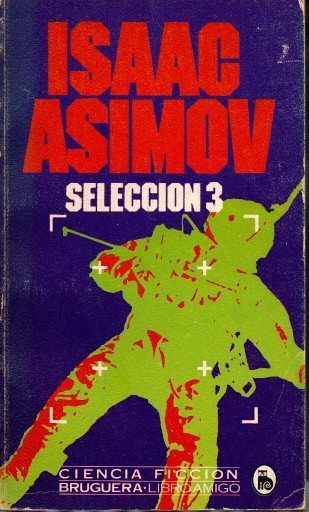 ASIMOV. SELECCIÓN 3.