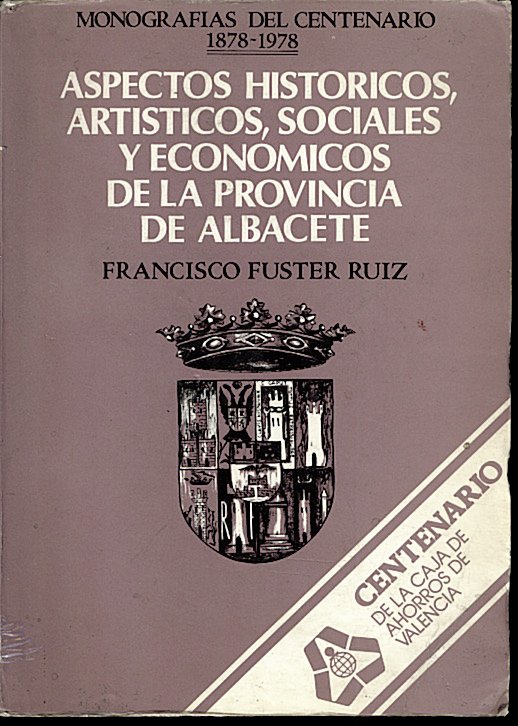 ASPECTOS HISTORICOS, ARTISTICOS, SOCIALES Y ECONOMICOS DE LA PROVINCIA DE …