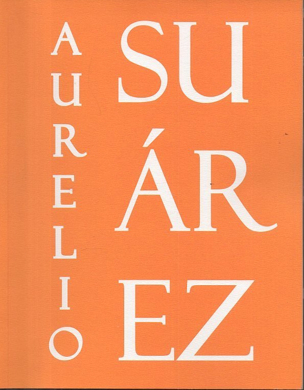 AURELIO SUAREZ. 1939-1959. DEL 14 DE JUNIO AL 20 DE …
