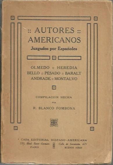 AUTORES AMERICANOS JUZGADOS POR ESPAÑOLES.