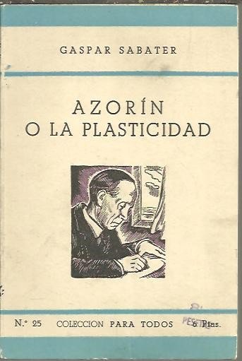 AZORIN O LA PLASTICIDAD.