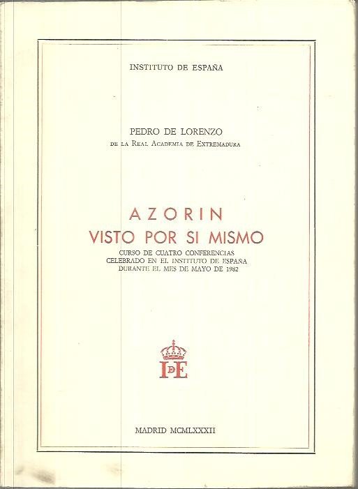 AZORIN VISTO POR SI MISMO.