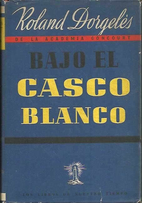 BAJO EL CASCO BLANCO.