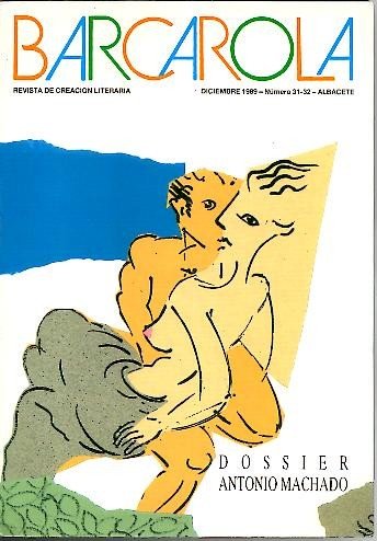 BARCAROLA. REVISTA DE CREACION LITERARIA. DICIEMBRE 1989. NUMERO 31-32.