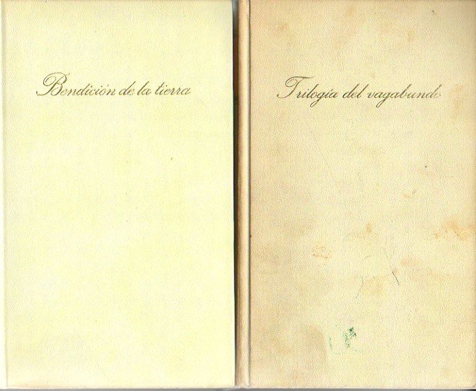 BENDICION DE LA TIERRA. TRILOGIA DEL VAGABUNDO.