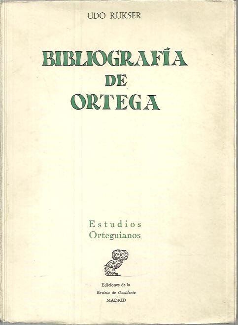 BIBLIOGRAFIA DE ORTEGA.