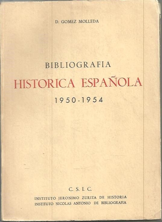 BIBLIOGRAFIA HISTORICA ESPAÑOLA (1950-1954).