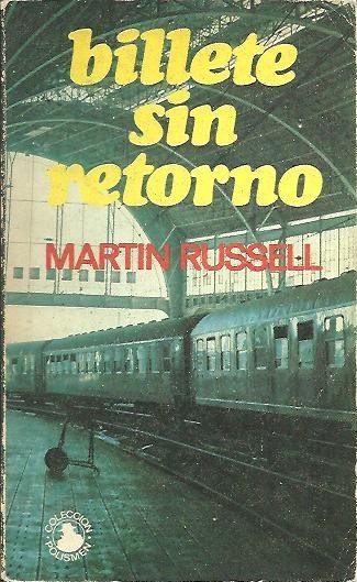 BILLETE SIN RETORNO.