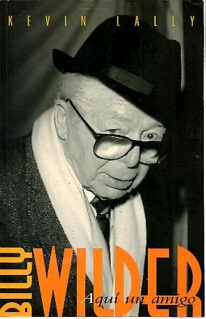 BILLY WILDER, AQUÍ UN AMIGO.