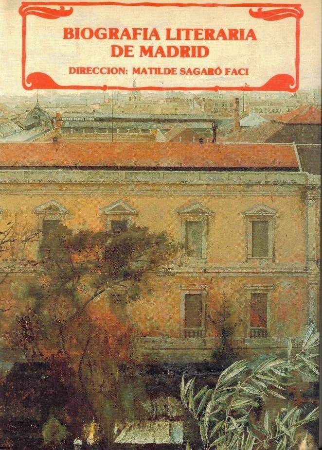 BIOGRAFIA LITERARIA DE MADRID.
