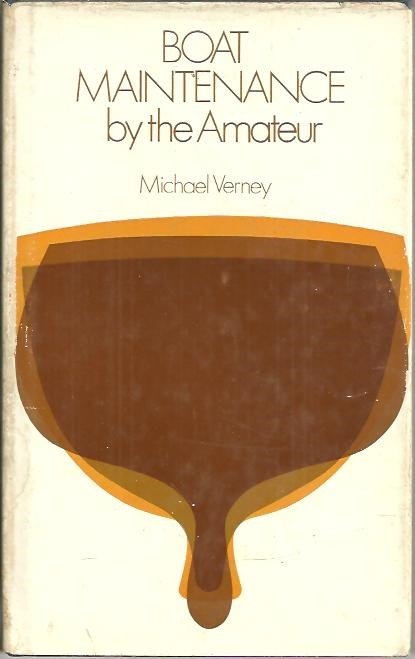 BOAT MAINTENANCE BY THE AMATEUR.