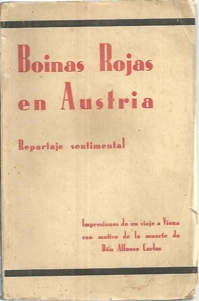 BOINAS ROJAS EN AUSTRIA. REPORTAJE SENTIMENTAL. IMPRESIONES DE UN VIAJE …