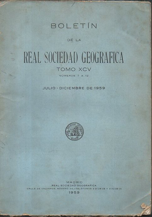 BOLETIN DE LA REAL SOCIEDAD GEOGRAFICA. TOMO XCV. NUMEROS 7 …