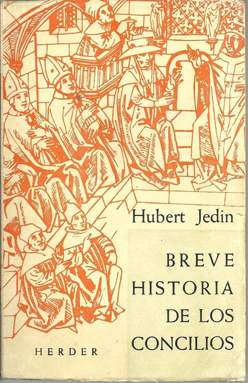 BREVE HISTORIA DE LOS CONCILIOS.