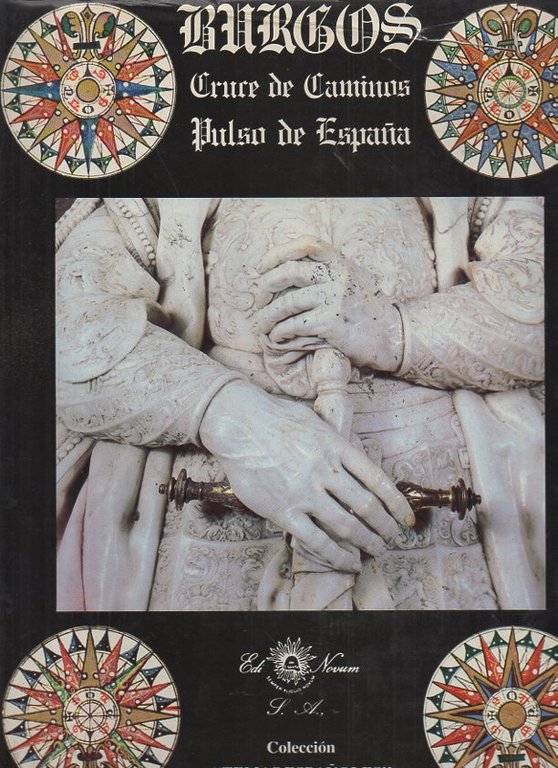 BURGOS. CRUCE DE CAMINOS. PULSO DE ESPAÑA.