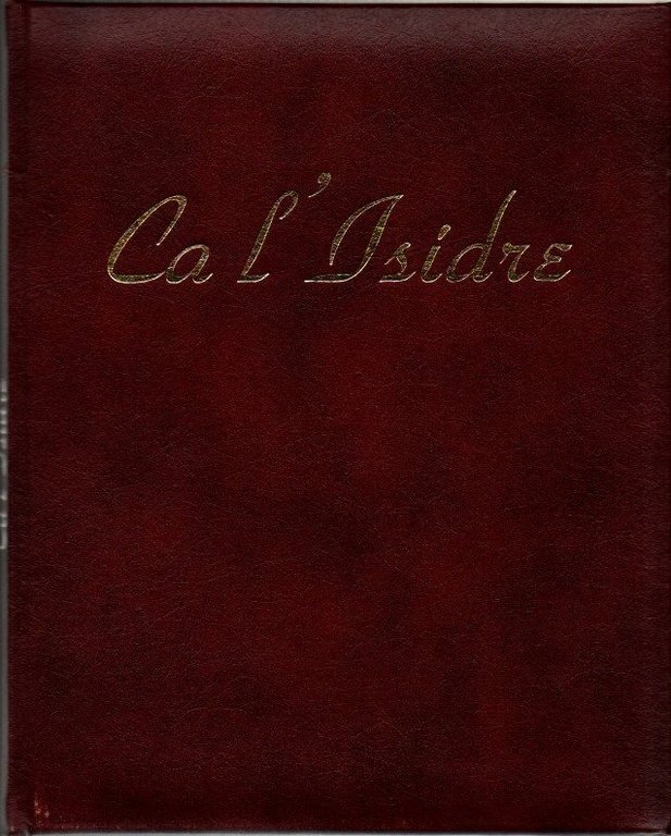 CA L'ISIDRE. ISIDRE GIRONES I MONTSERRAT SALVO. 25 ANIVERSARI.