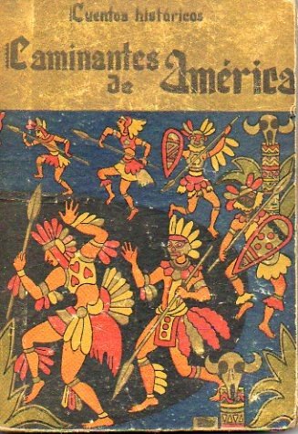CAMINANTES DE AMERICA.