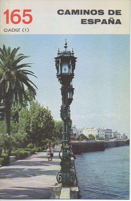 CAMINOS DE ESPAÑA. CADIZ. I. RUTA 165.