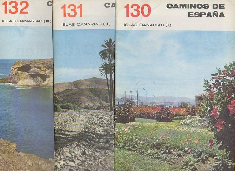 CAMINOS DE ESPAÑA. ISLAS CANARIAS. I. RUTA 130. ISLAS CANARIAS. …