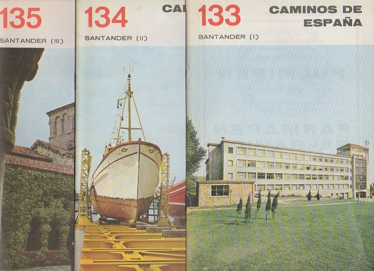 CAMINOS DE ESPAÑA. SANTANDER. I. RUTA 133. SANTANDER. II. RUTA …