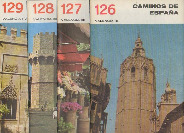 CAMINOS DE ESPAÑA. VALENCIA. I. RUTA 126. VALENCIA. II. RUTA …