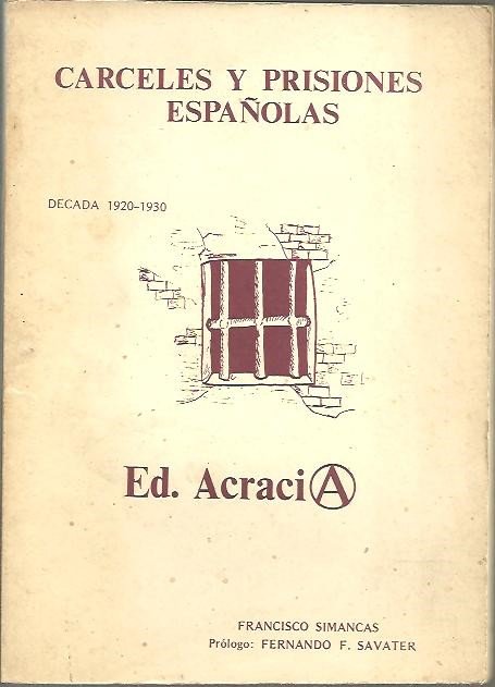 CARCELES Y PRISIONES ESPAÑOLAS, DECADA 1920-1930.