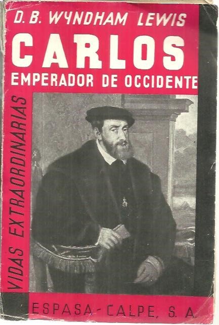 CARLOS DE EUROPA. EMPERADOR DE OCCIDENTE.