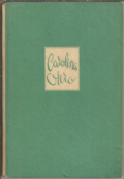CAROLINA OTERO. BAILARINA DEL MUNDO.