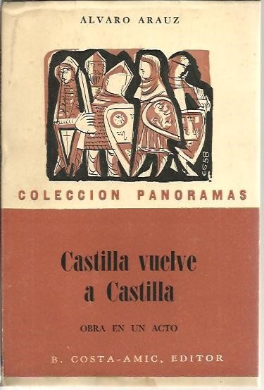 CASTILLA VUELVE A CASTILLA.