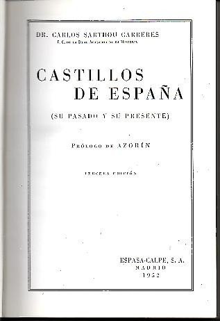 CASTILLOS DE ESPAÑA (SU PASADO Y SU PRESENTE).