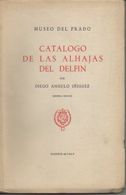 CATALOGO DE LAS ALHAJAS DEL DELFIN.