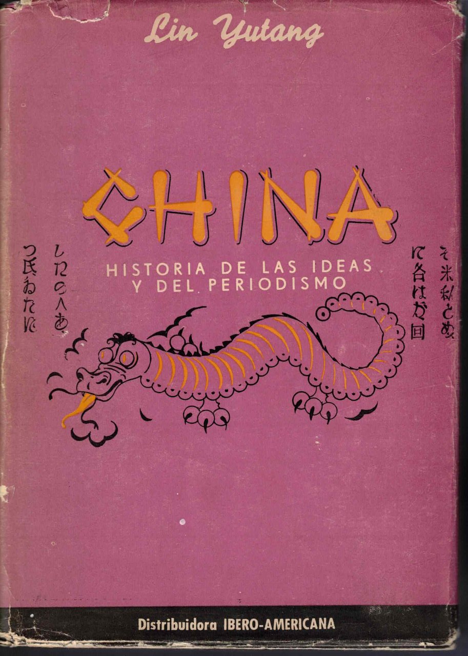 CHINA. HISTORIA DE LAS IDEAS Y DEL PERIODISMO.
