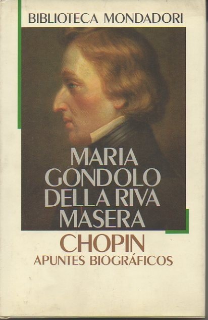 CHOPIN. APUNTES BIOGRAFICOS.