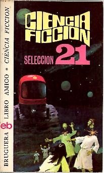 CIENCIA FICCION. SELECCION 21.