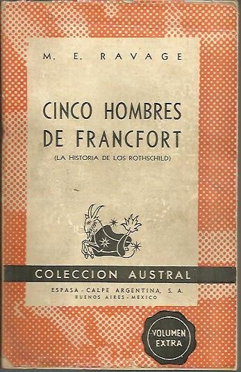 CINCO HOMBRES DE FRANCFORT. (LA HISTORIA DE LOS ROTHSCHILD).