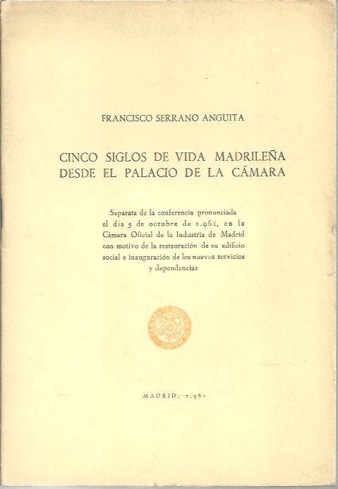 CINCO SIGLOS DE VIDA MADRILEÑA DESDE EL PALACIO DE LA …
