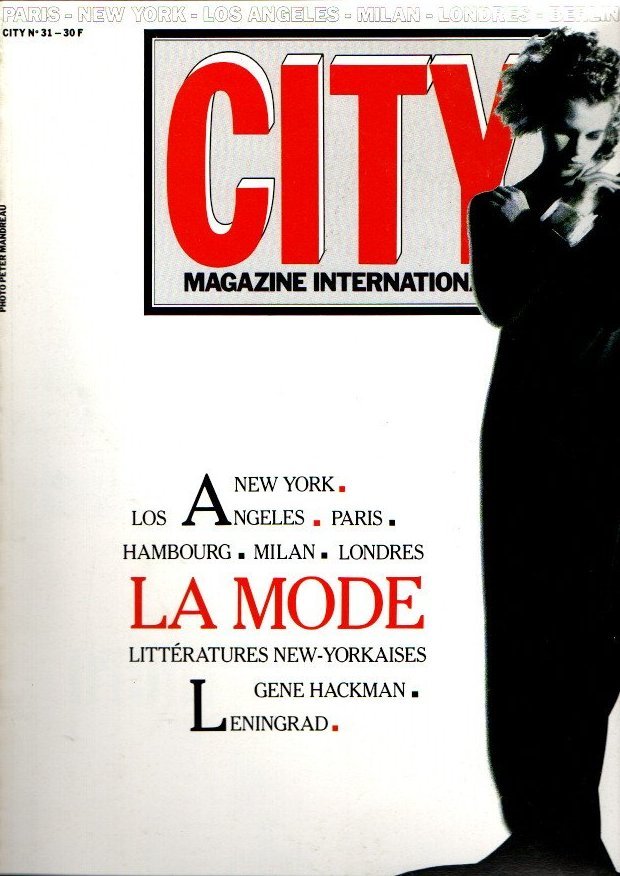 CITY. MAGAZINE INTERNATIONAL. N. 31. AVRIL 87. NEW YORK. LOS …