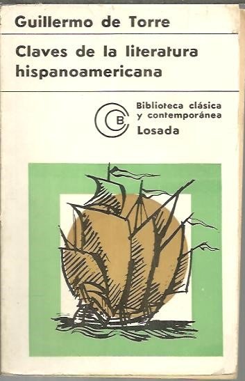 CLAVES DE LA LITERATURA HISPANOAMERICANA.