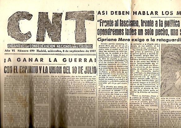 CNT. ORGANO DE LA CONFEDERACION NACIONAL DEL TRABAJO. AÑO VI. …