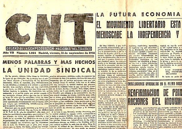 CNT. ORGANO DE LA CONFEDERACION NACIONAL DEL TRABAJO. AÑO VII. …