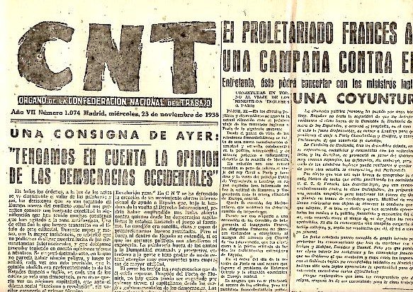 CNT. ORGANO DE LA CONFEDERACION NACIONAL DEL TRABAJO. AÑO VII. …