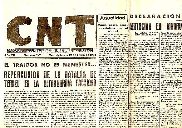CNT. ORGANO DE LA CONFEDERACION NACIONAL DEL TRABAJO. AÑO VII. …