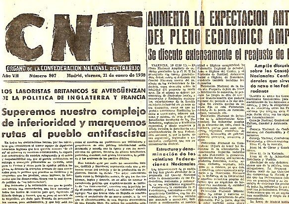 CNT. ORGANO DE LA CONFEDERACION NACIONAL DEL TRABAJO. AÑO VII. …